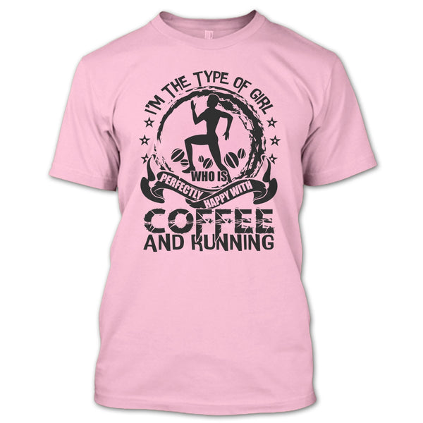 Happy With Coffee And Running T Shirt, Gift For Runner T Shirt