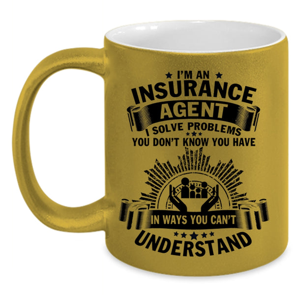 Insurance Agent Coffee Mug, I'm An Insurance Agent Accent Mug
