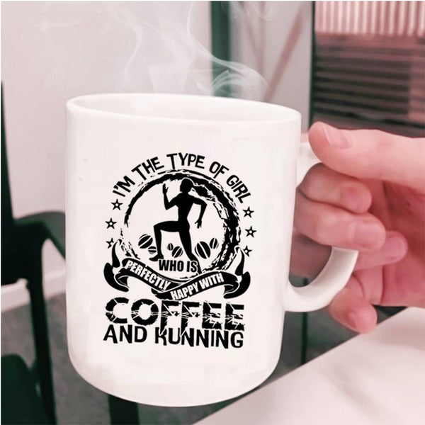 Happy With Coffee And Running Coffee Mug, Cute Girls Cup