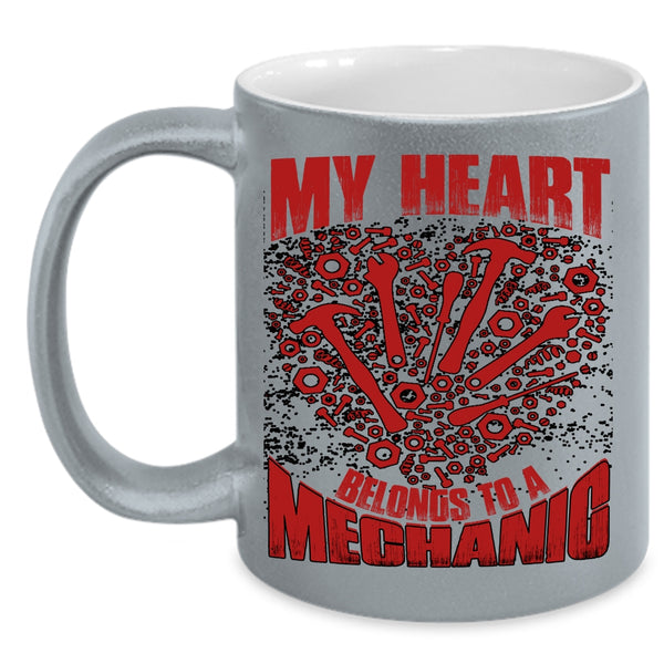 My Heart Belongs To A Mechanic Coffee Mug, I Love My Mechanic Coffee Cup