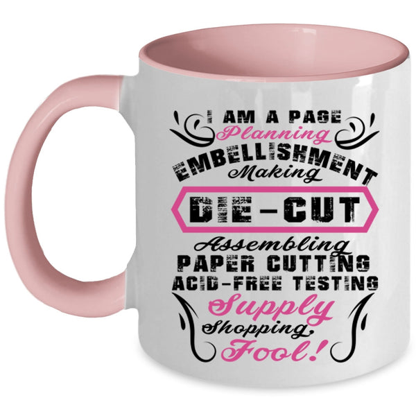 Embellishment Making Coffee Mug, I Am A Page Planning Accent Mug