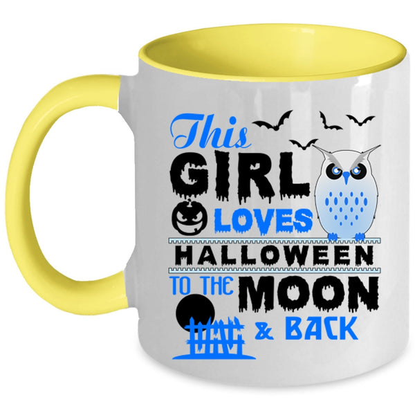 Gift For My Daughter Coffee Mug, This Girl Loves Halloween Accent Mug