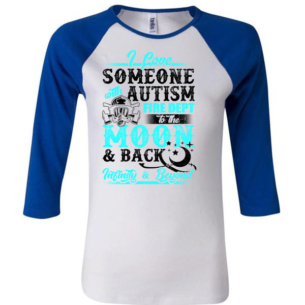 I Love Someone With Autism T Shirt, Being A Firefighter T Shirt, Awesome T-Shirts
