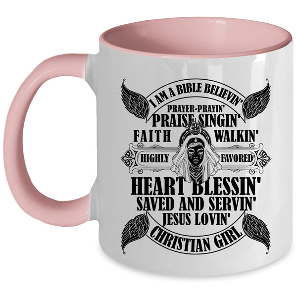 Heart Blessing Saved And Serving Coffee Mug, I Am A Christian Girl Accent Mug