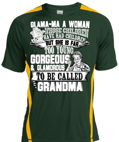 Glamorous To Be Called Grandma T Shirt, Have Had Children T Shirt, Cool Shirt