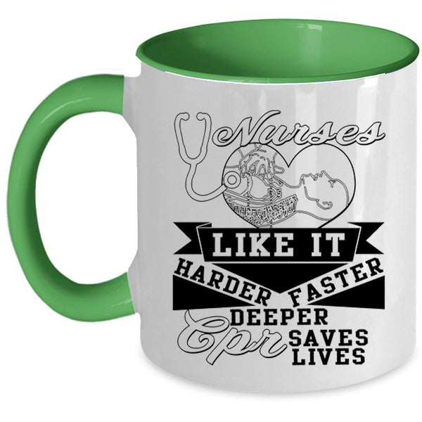 Harder Faster Deeper Coffee Mug, Nurses Accent Mug