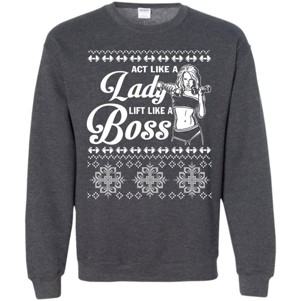 Lift Like A Boss T Shirt, Lady Merry Christmas Sweatshirt