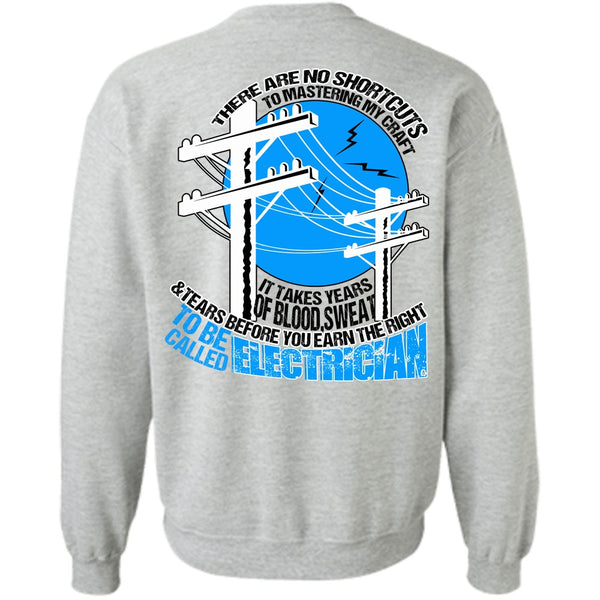 I Love Electrician T Shirt, To Be Called Electrician Sweatshirt