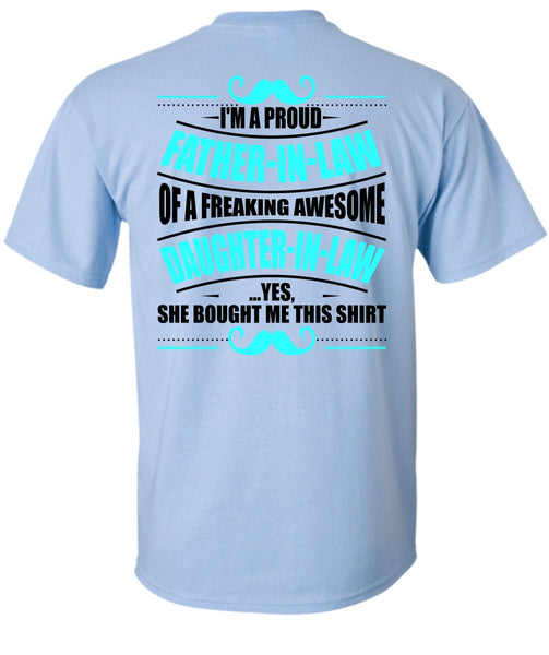 I'm A Proud Father In Law T Shirt, I Love Father T Shirt