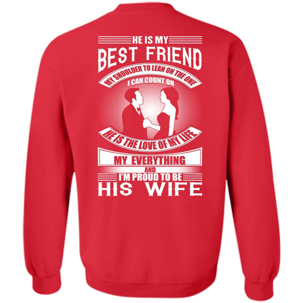 I'm Proud To Be His Wife T Shirt, I Love Wife Sweatshirt