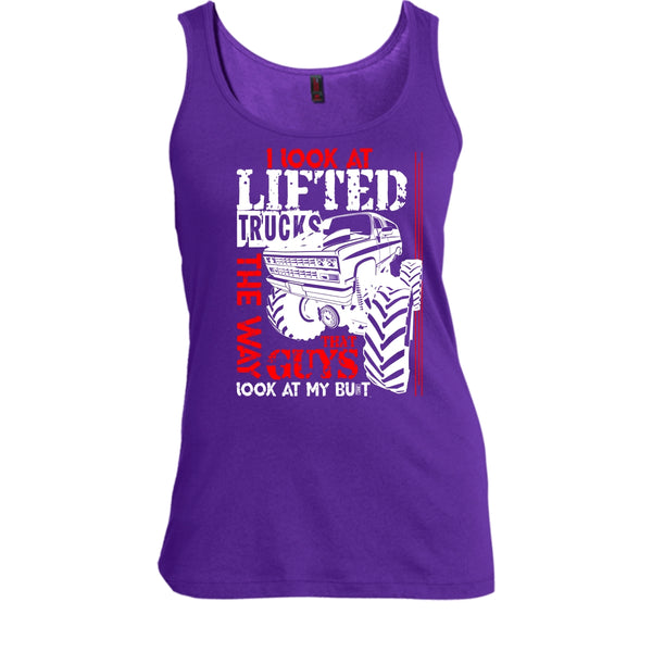 I Look At Lifted Trucks T Shirt, I Love My Truck T Shirt, Cool T Shirt
