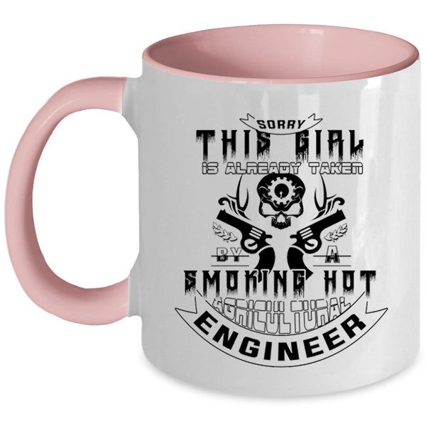 Gift For My Wife Coffee Mug, Taken By A Hot Agricultural Engineer Accent Mug