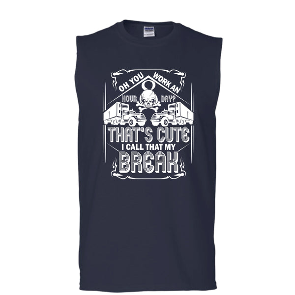 That's Cute T Shirt, I Call That My Break T Shirt, Cool T Shirt (Men's Cotton Sleeveless)