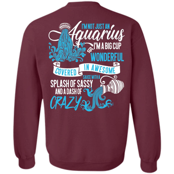Dash Of Crazy T Shirt, I Love Aquarius Sweatshirt