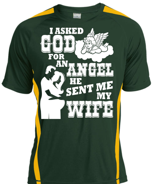 He Sent Me My Wife T Shirt, I Asked God For An Angel T Shirt, Cool Shirt