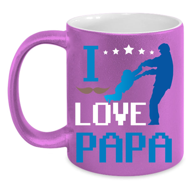 I Love Papa Coffee Mug, Best Gift For My Son Coffee Cup