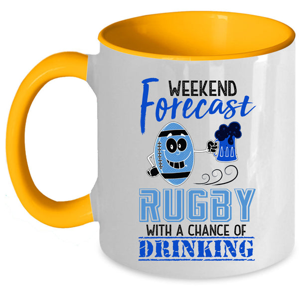 Chance Of Drinking Coffee Mug, Weekend Forecast Rugby Accent Mug