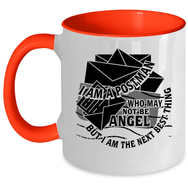 Funny Gift For Postman Coffee Mug, I Am A postman Accent Mug