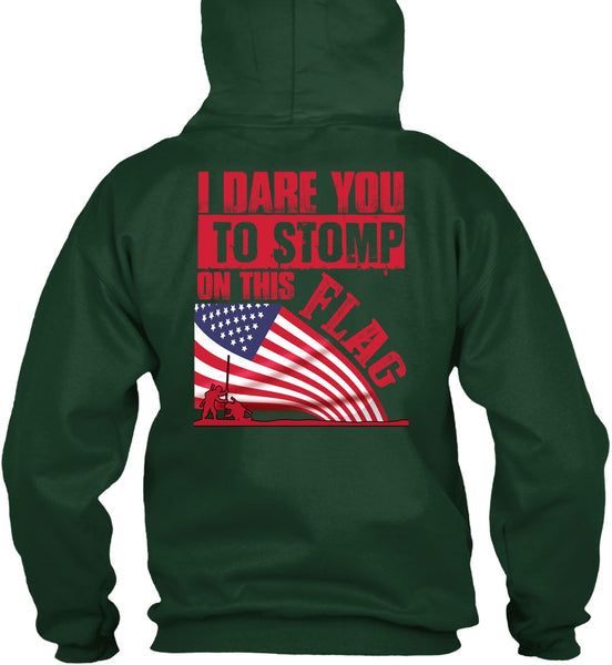I Dare You To Stomp On This Flag T Shirt, Being A Veteran T Shirt