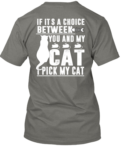Between You And My Cat T Shirt, I Love My Cat T Shirt