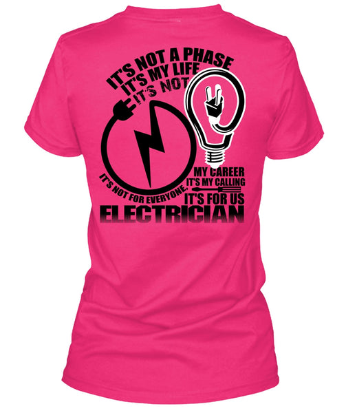 It's For Us Electrician T Shirt, I Love Electrician T Shirt