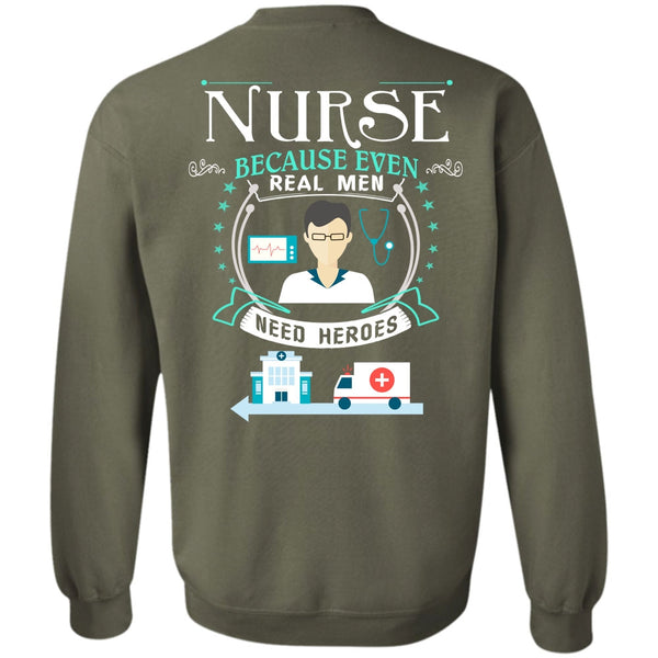 Being A Nurse T Shirt, My Job Sweatshirt