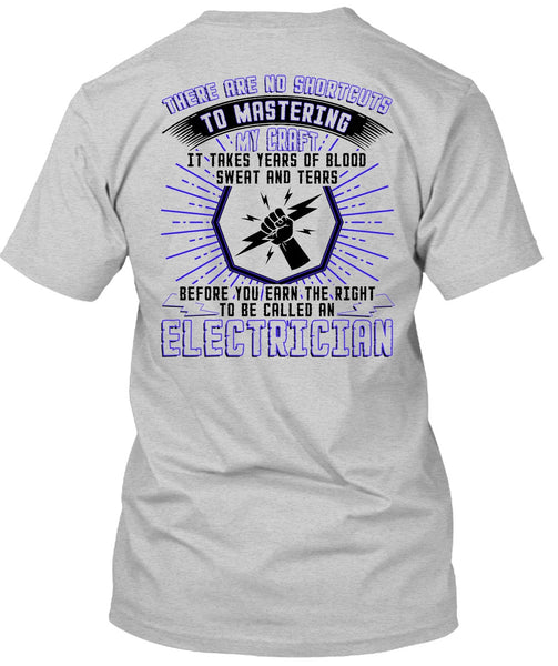 To Be Called An Electrician T Shirt, I Love Electrician T Shirt