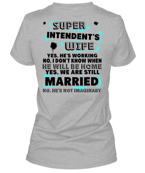 Intendent's Wife T Shirt, I Love Wife T Shirt