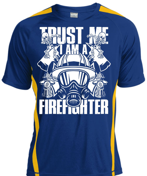 Trust Me I Am A Firefighter T Shirt, Being A Firefighter T Shirt, Cool Shirt
