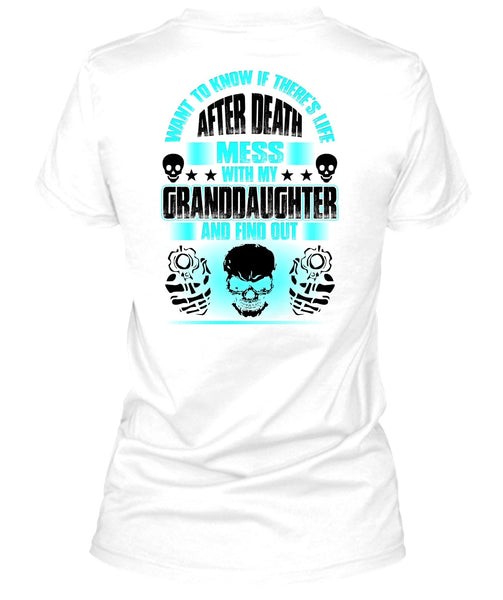 Mess With My Granddaughter T Shirt, I Love Grandkids T Shirt