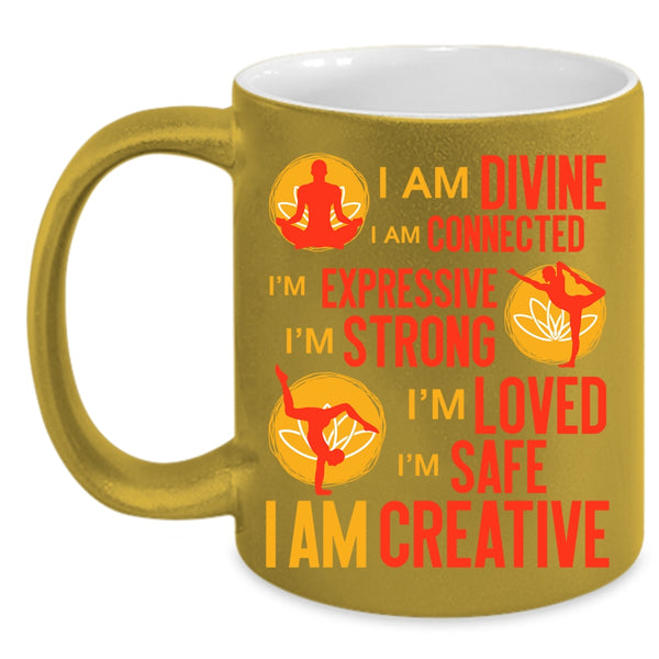 I Am Divine I Am Connected Coffee Mug, Cool Gift For Yoga Lover Coffee Cup