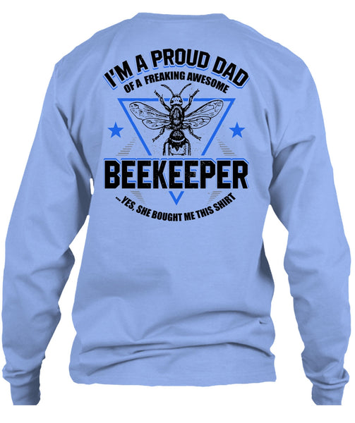 I'm A Proud Dad T Shirt, I Love Beekeeper T Shirt