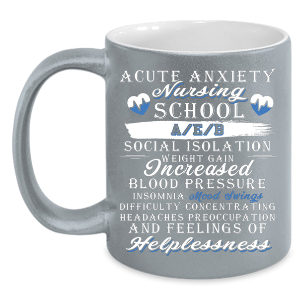 Nursing School Coffee Mug, Cool Gift For Nurses Coffee Cup