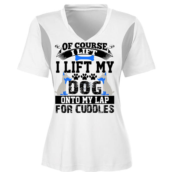I Lift My Dog Onto My Lap T Shirt, I Love My Dog T Shirt, Awesome T-Shirts