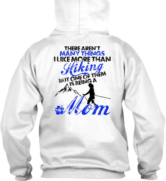 I Like More Than Hiking T Shirt, I Love Hiking T Shirt