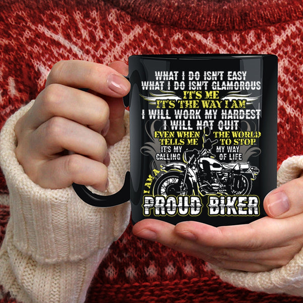 I Am A Proud Biker Coffee Mug, Cool Gift For Bikers Coffee Cup