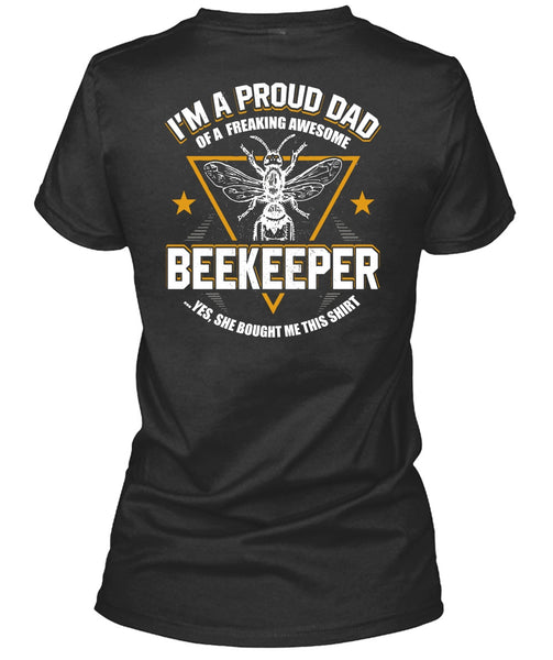 I'm A Proud Dad T Shirt, Awesome Beekeeper T Shirt