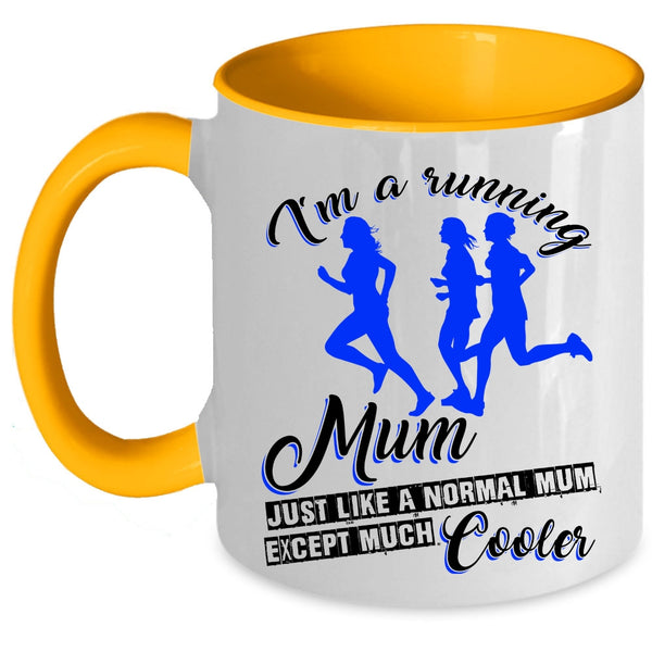 Cool Gift For Running Mom Coffee Mug, I'm A Running Mum Accent Mug