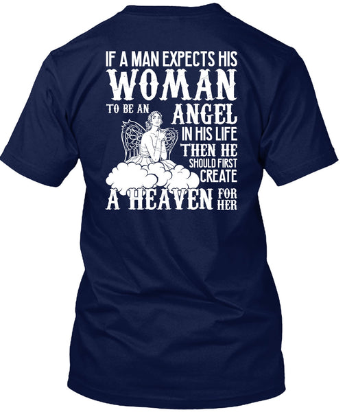 Woman To Be An Angel T Shirt, Create A Heaven T Shirt