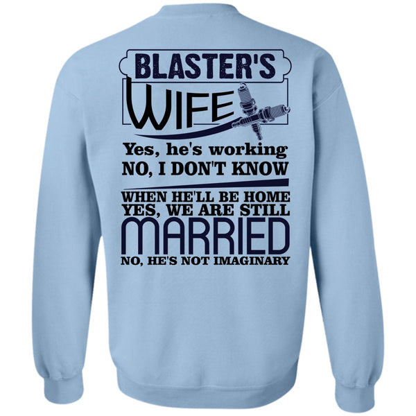 I Love Wife T Shirt, Blaster's Wife Sweatshirt