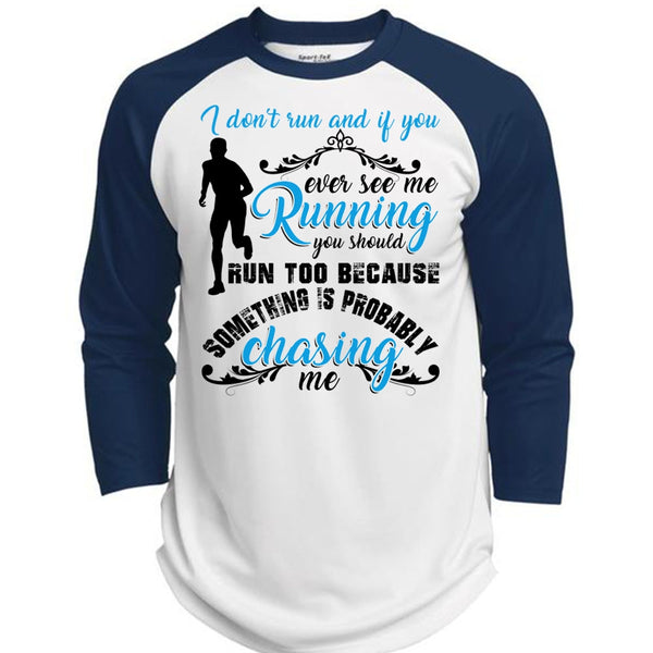 I Don't Run T Shirt, I Love Running T Shirt, Awesome T-Shirts  (Polyester Game Baseball Jersey)
