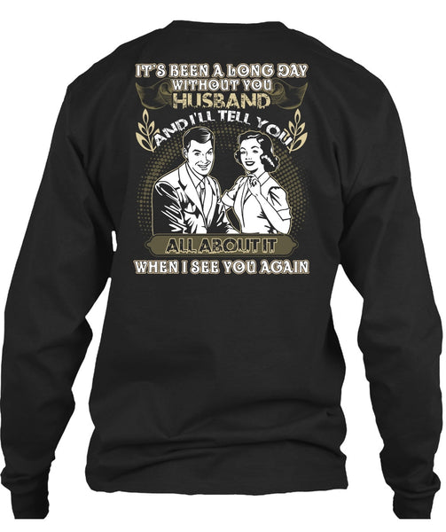 Long Day Without You Husband T Shirt, I See You Again T Shirt