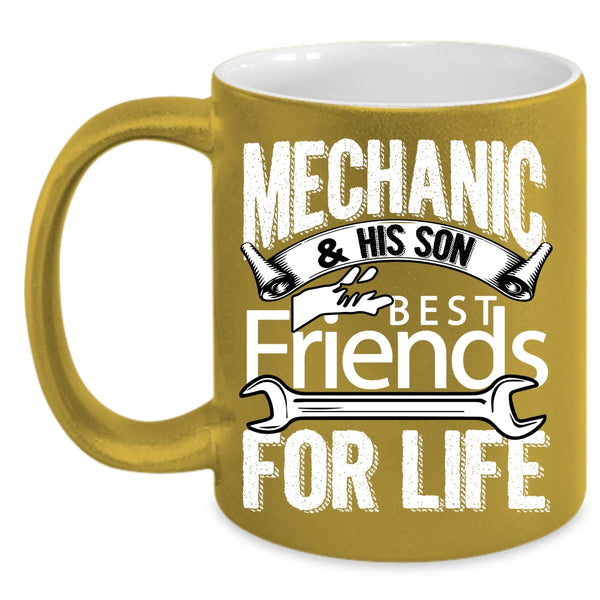 Mechanic And His Son Coffee Mug, Best Friends For Life Coffee Cup