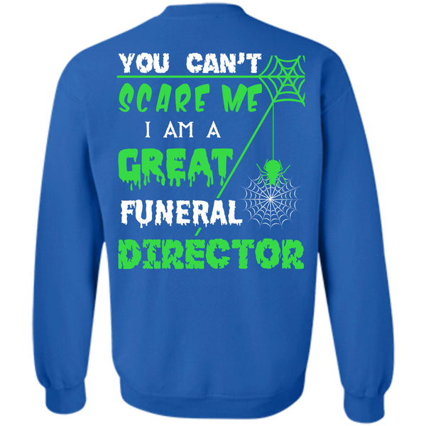I Am A Great Funeral Director T Shirt, Wait For Halloween Sweatshirt