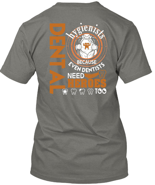 Being A Dental Hygienists T Shirt, Calls Me A Doctor T Shirt