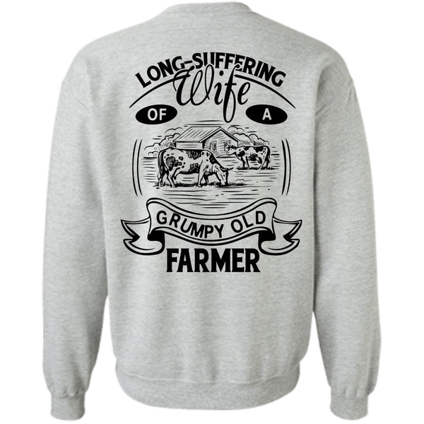 Being A Farmer T Shirt, Wife Of A Grumpy Old Farmer Sweatshirt