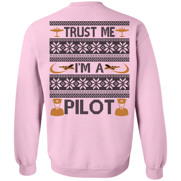 Being A Pilot T Shirt, Trust Me I'm A Pilot Sweatshirt