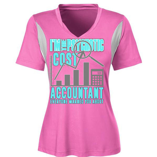 I'm The Psychotic Cost Accountant T Shirt, I Love Accountant T Shirt, Awesome T-Shirts