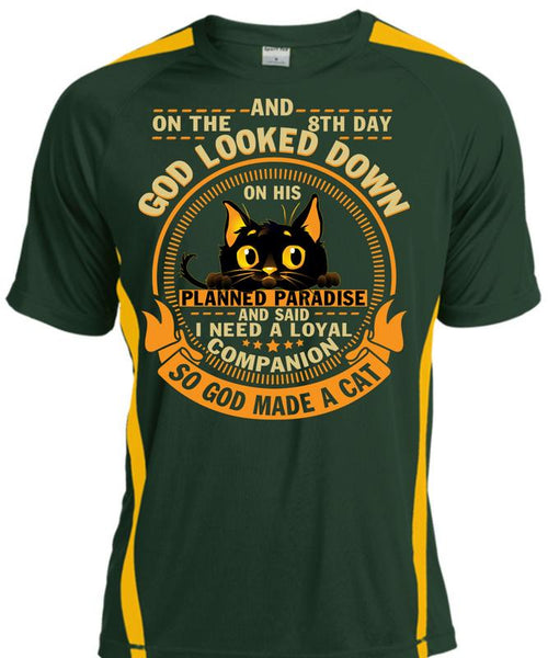 God Made A Cat T Shirt, God Looked Down T Shirt, Cool Shirt