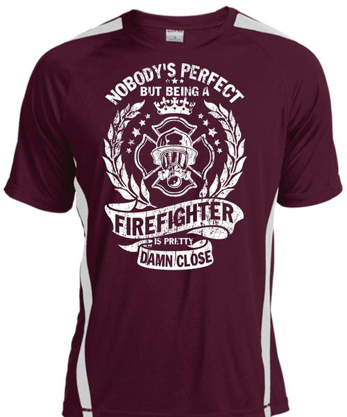 Being A Firefighter Is Pretty Damn Close T Shirt, I Love Firefighter T Shirt, Cool Shirt
